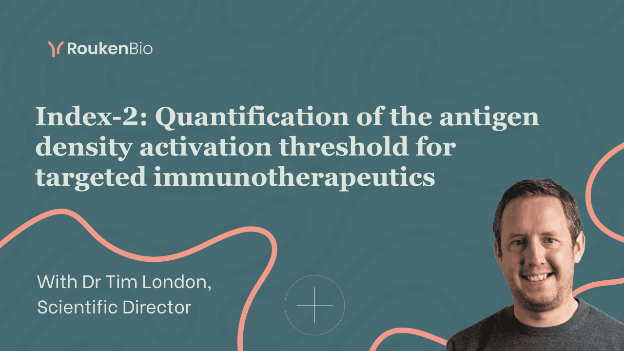 RoukenBio - Index-2 Quantification of the antigen density activation threshold for targeted immunotherapeutics.png