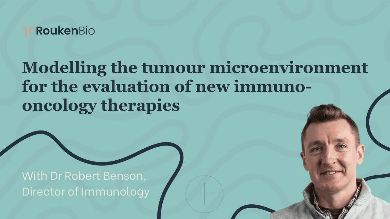 RoukenBio - Modelling the tumour microenvironment for the evaluation of new immuno-oncology therapies.png